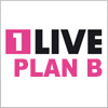 1 Live Plan B